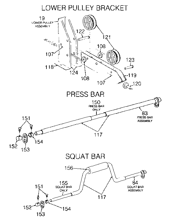 LOWER PULLEY BRACKET, PRESS BAR & SQUAT BAR