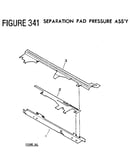 Figure 341 separation pad pressure ass'y