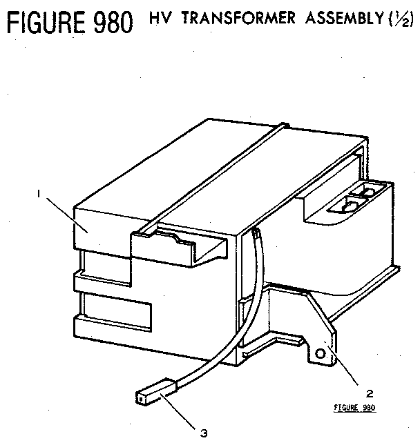 FIGURE 980 HV TRANSFORMER ASSEMBLY (1/2)