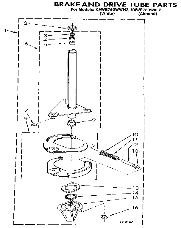 BRAKE AND DRIVE TUBE