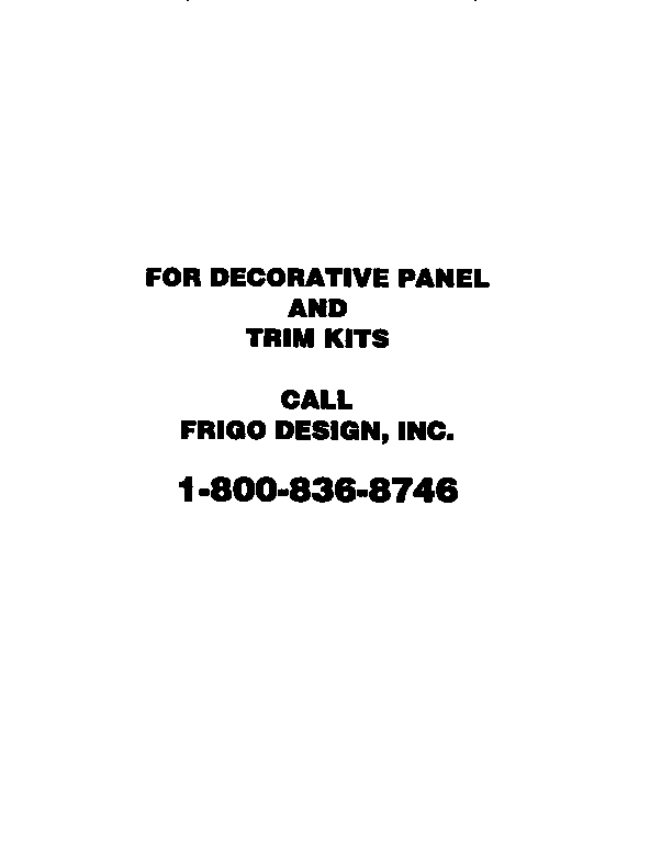 DECORATIVE PANEL AND TRIM KIT INFORMATION