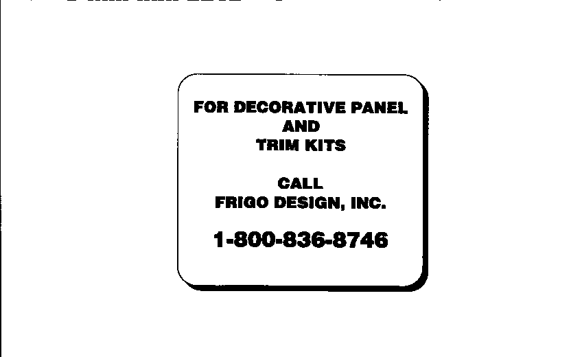 DECORATIVE PANEL AND TRIM KITS