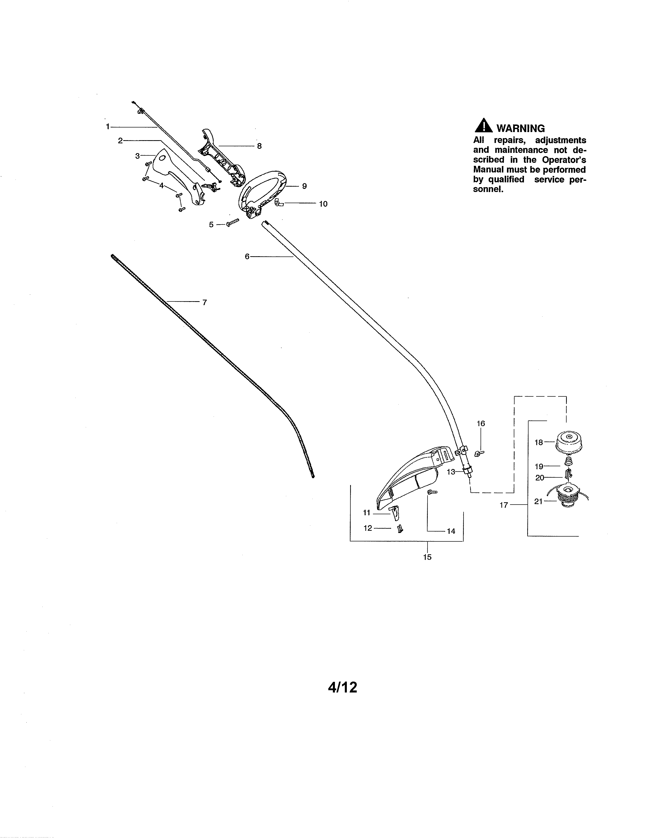 Drive shaft/handle/shield