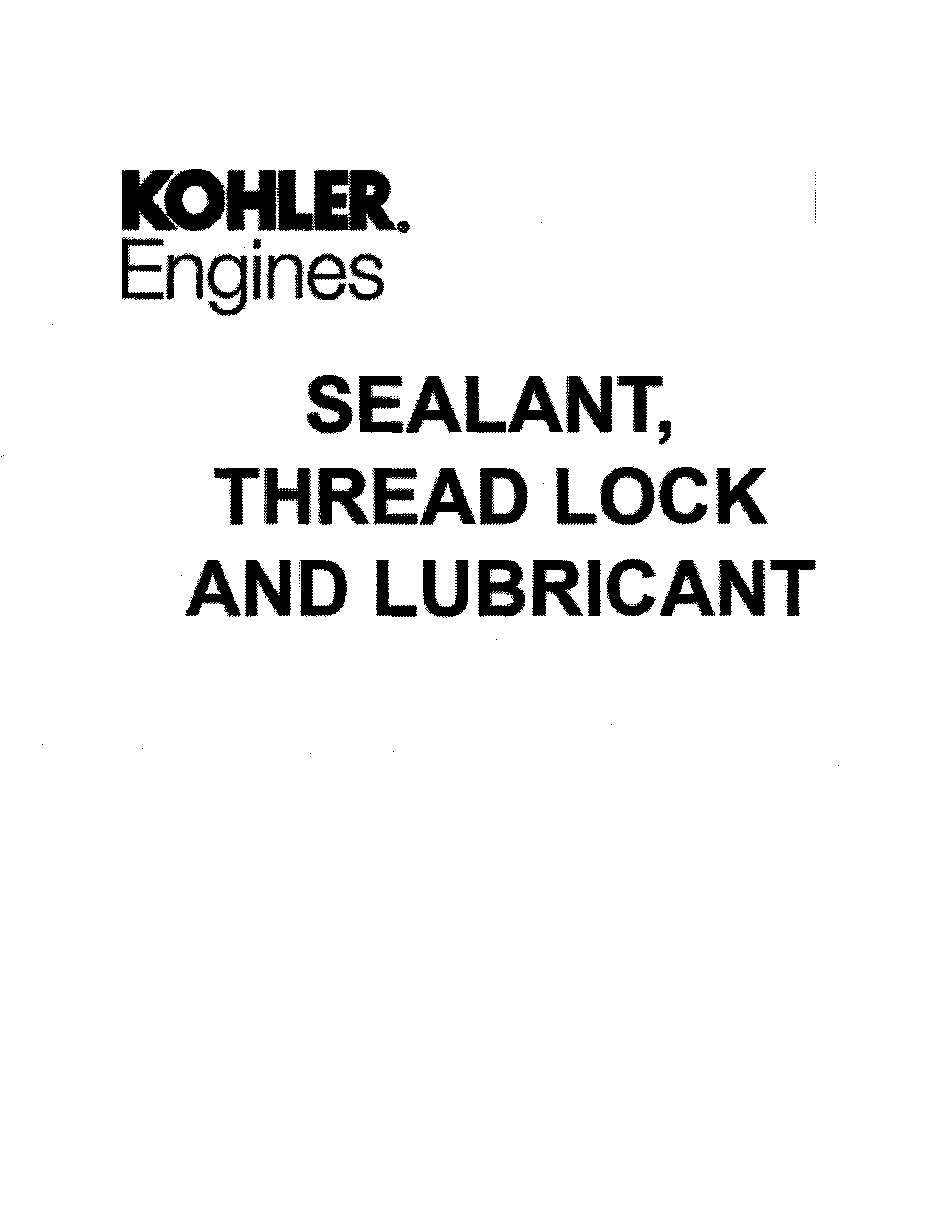 SEALANT/THREAD LOCK/LUBRICANT