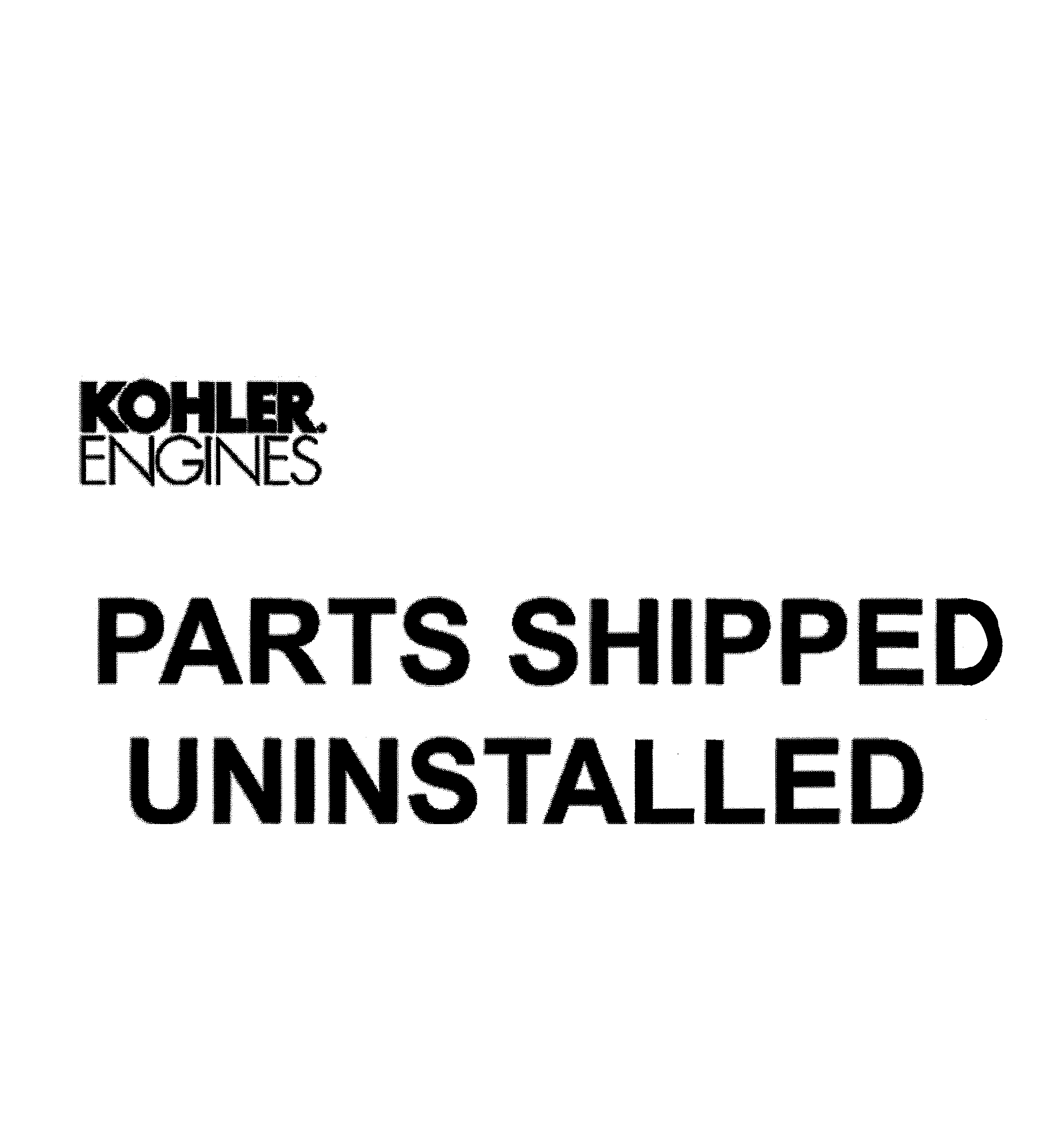 PARTS SHIPPED UNISTALLED