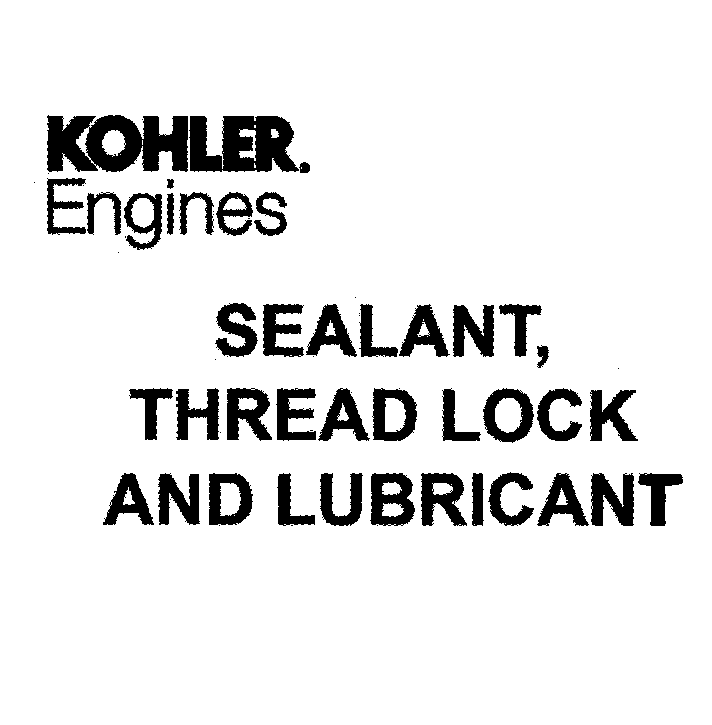 SEALANT, THREAD LOCK & LUBRICANT