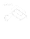 "full, split glass shelf"