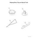 Shipping brace/plug/special tools
