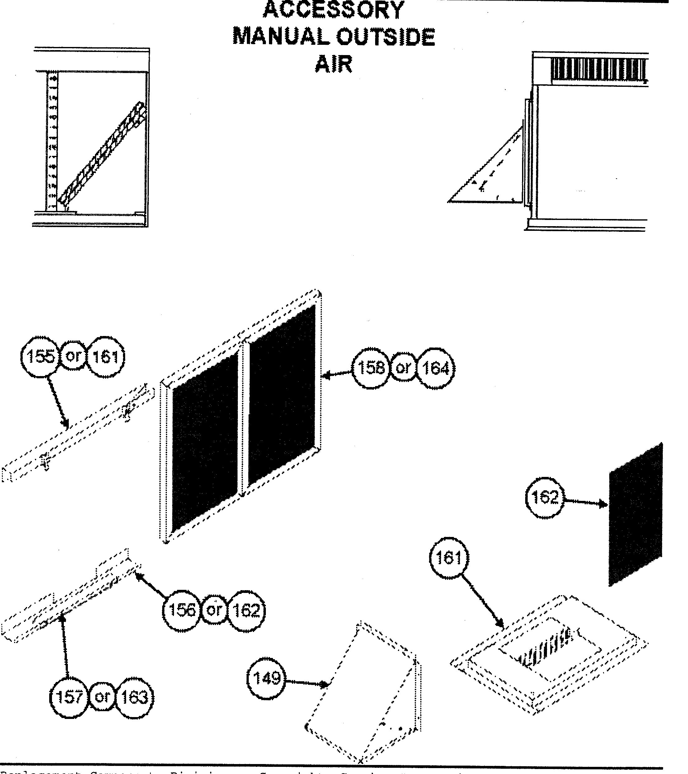 Accessory manual outside air