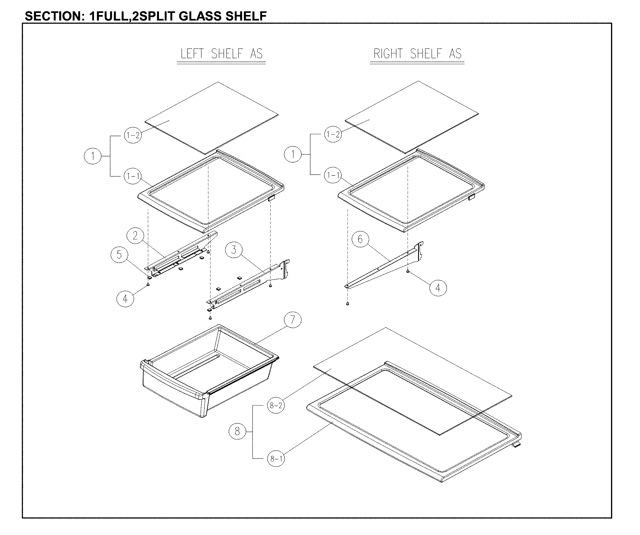 1full, 2split glass shelf