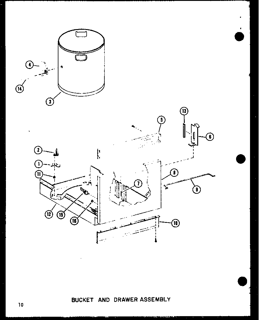 BUCKET AND DRAWER ASSEMBLY