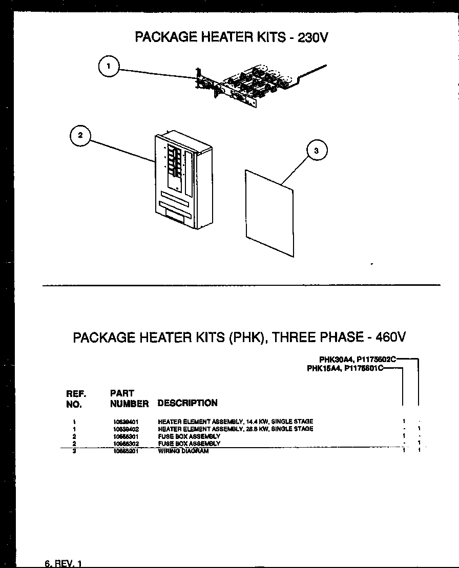 PACKAGE HEATER KITS - 230V (PHK15A4/P1175601C) (PHK30A4/P1175602C) (PHK05C1/P1153201C) (PHK10A1/P1153202C) (PHK15A1/P1153203C) (PHK20A1/P1153204C) (PHK25A1/P1153205C) (PHK30A1/P1153206C) (PHK05A1/P1153207C) (PHK10A3/P1153208C) (PHK15A3/P1153209C) (PHK20A3