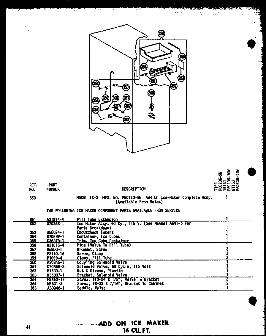 ADD ON ICE MAKER 16 CU. FT. (T16J/P60236-9W) (T16J-C/P60236-9WC) (T16J-AG/P60236-9WG) (T16J-A/P60236-9WA) (TR16J-C/P60236-10WC) (TR16J-A/P60236-10WA) (TR16J/P60236-10W) (TR16J-AG/P60236-10WG) (ET16J-C/P60236-15WC) (ET16J-A/P60236-15WA) (ET16J/P60236-15W)