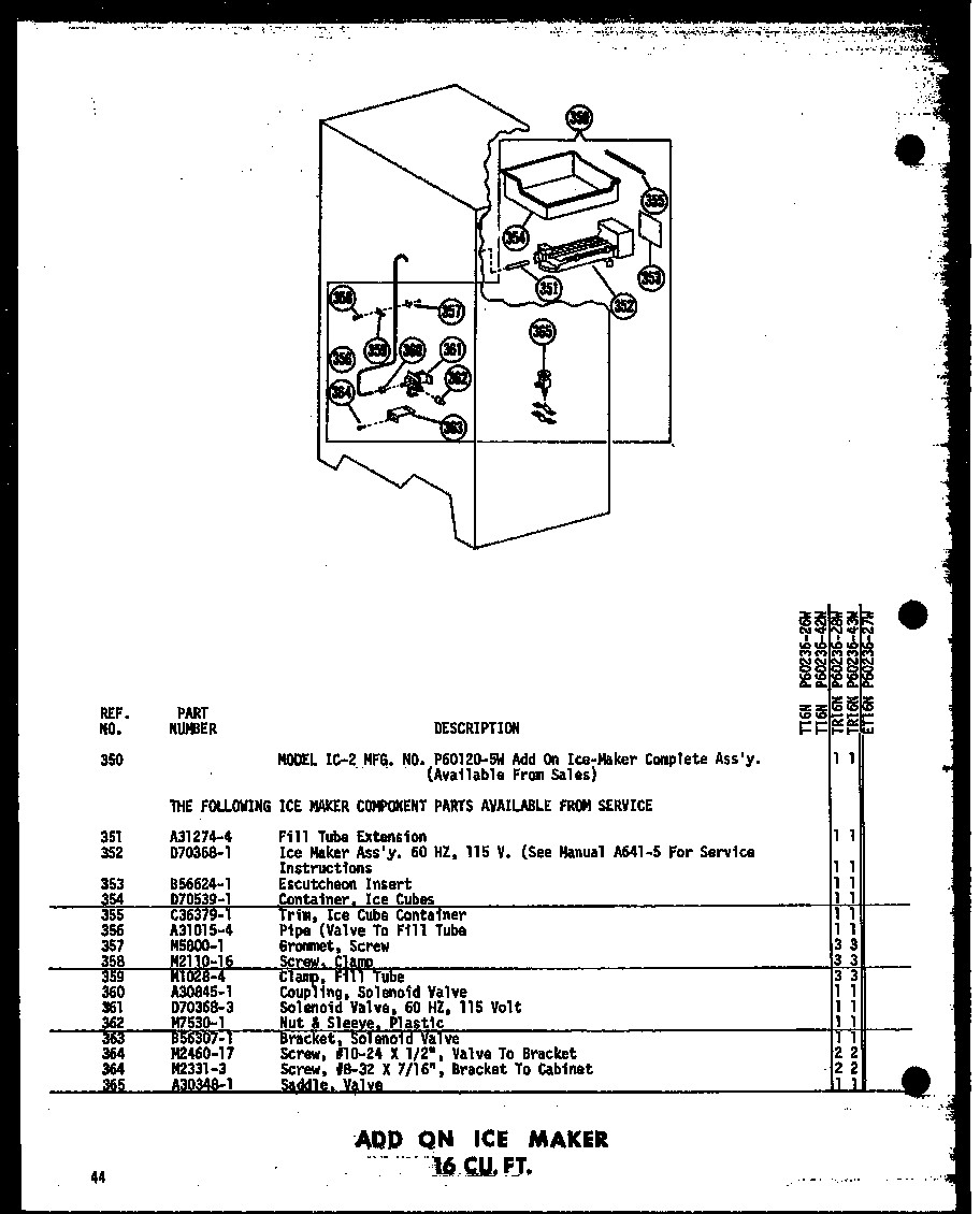 ADD ON ICE MAKER 16 CU. FT. (T16N/P60236-26W) (T16N-C/P60236-26WC) (T16N-AG/P60236-26WG) (T16N-A/P60236-26WA) (T16N/P60236-42W) (T16N-C/P60236-42WC) (T16N-AG/P60236-42WG) (T16N-A/P60236-42WA) (TR16N/P60236-28W) (TR16N-C/P60236-28WC) (TR16N-AG/P60236-28WG)