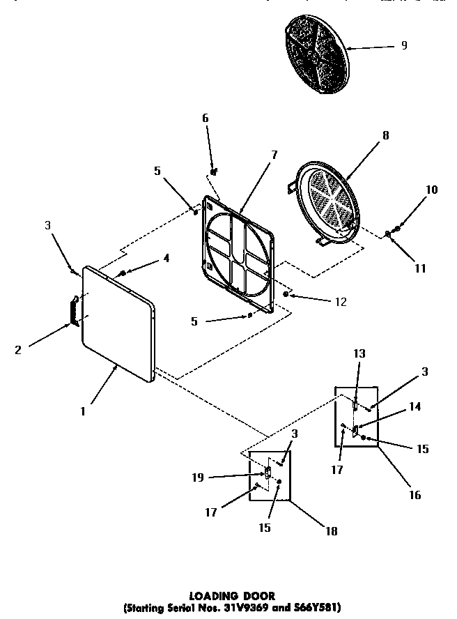 Loading door (starting serial numbers 31v9369 and s66y581)