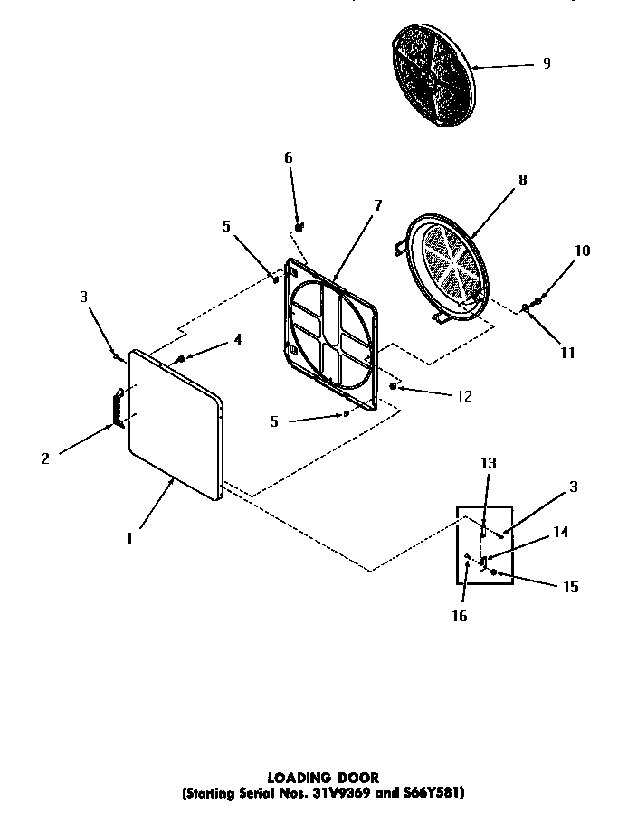 LOADING DOOR (STARTING SERIAL NUMBERS 31V9369 & S66Y581)