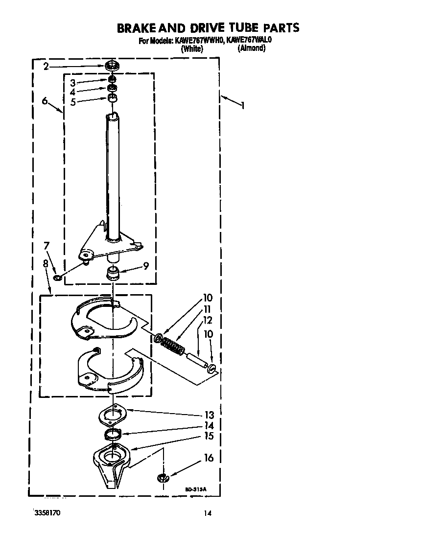 Brake and drive tube