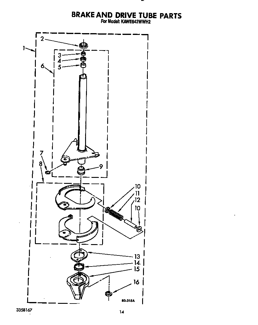 Brake and drive tube