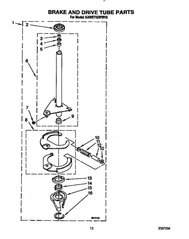 Brake and drive tube