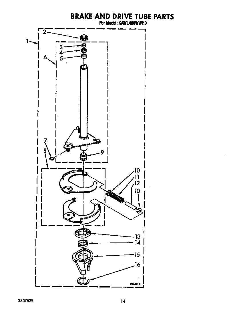 BRAKE AND DRIVE TUBE