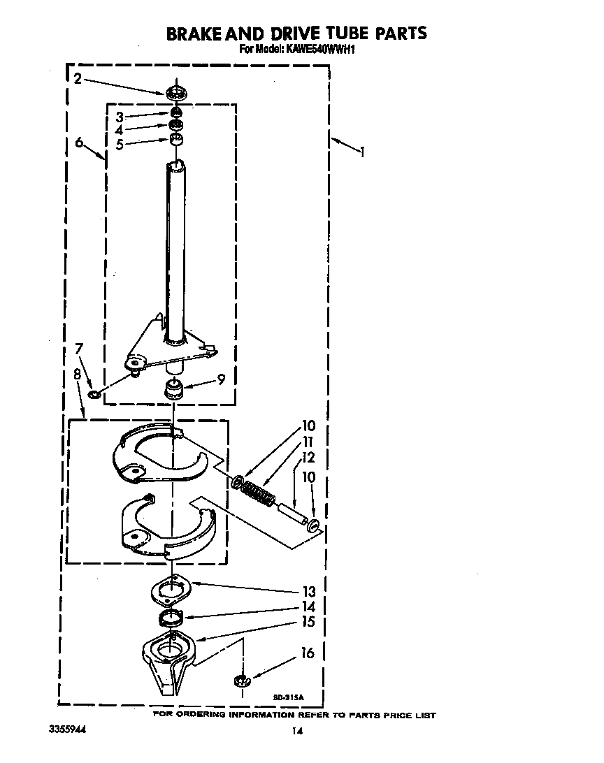 Brake and drive tube