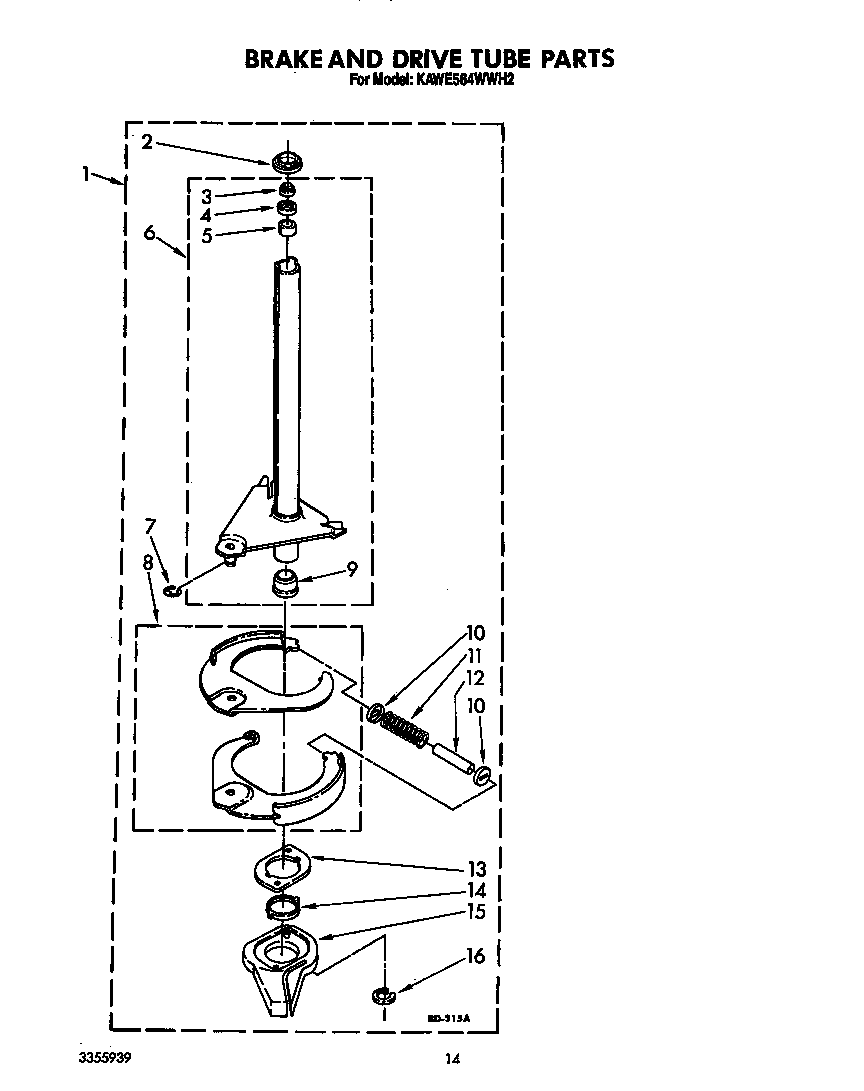 BRAKE AND DRIVE TUBE