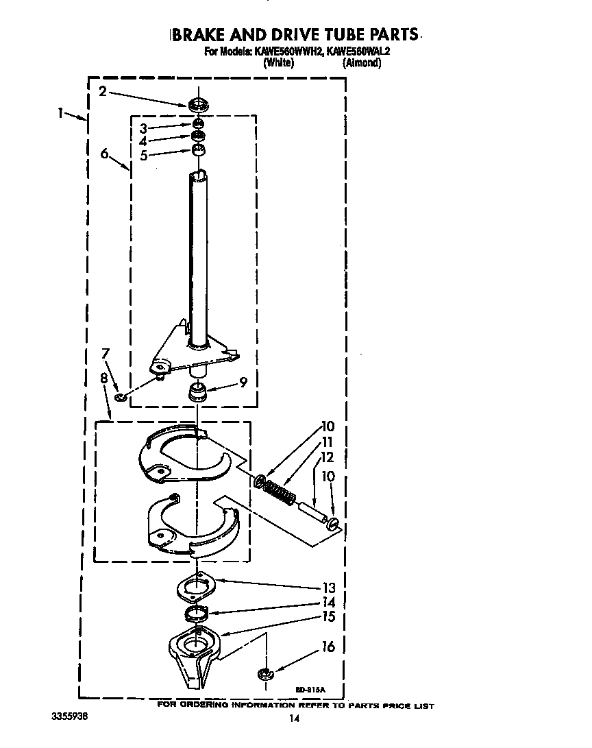 Brake and drive tube
