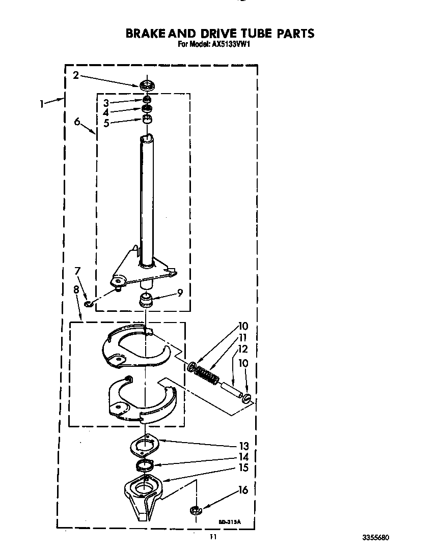 Brake and drive tube