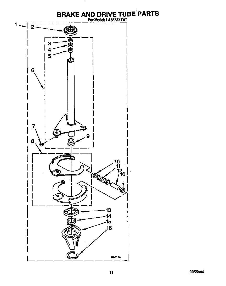 BRAKE AND DRIVE TUBE