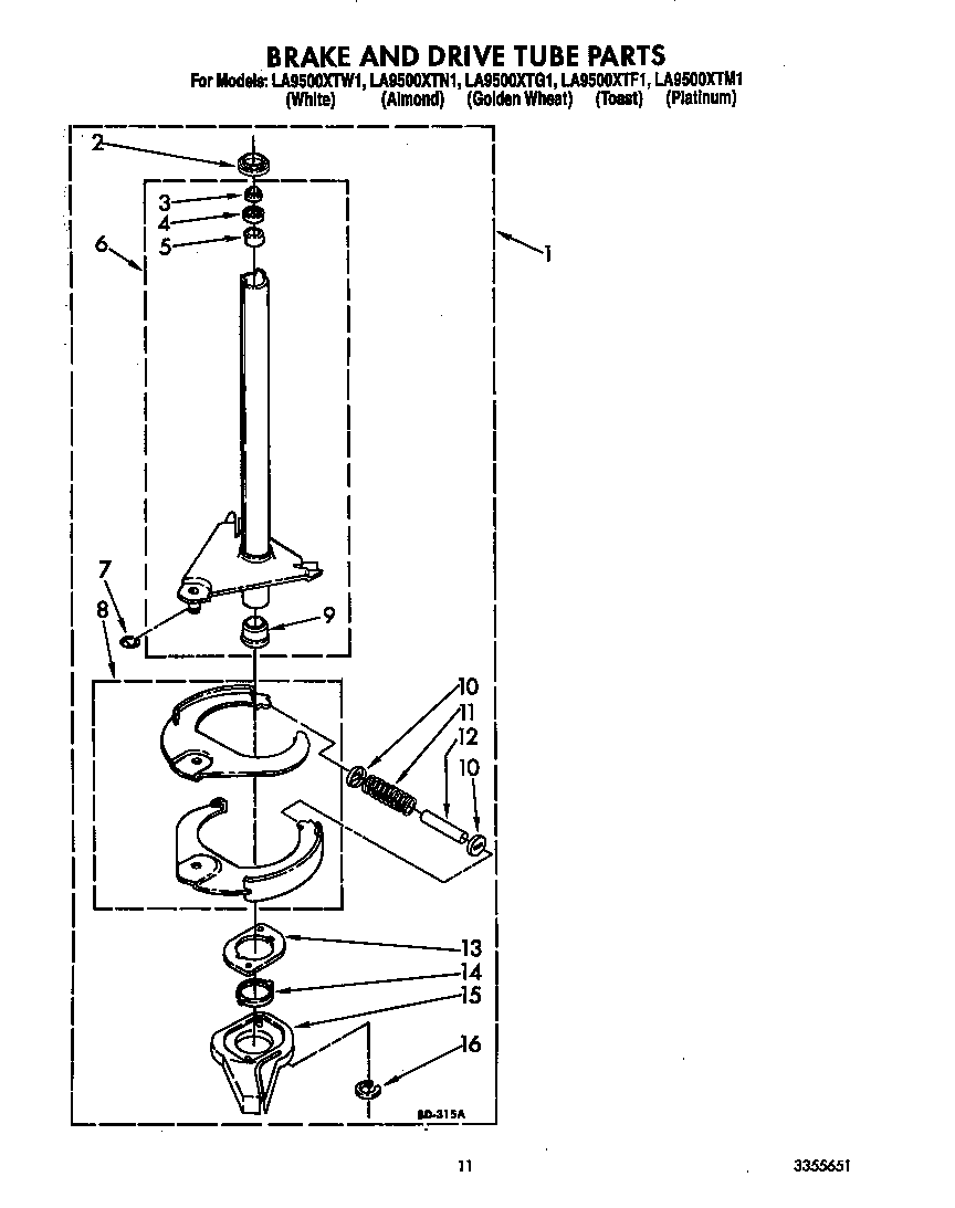 BRAKE AND DRIVE TUBE