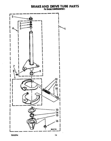 Brake and drive tube