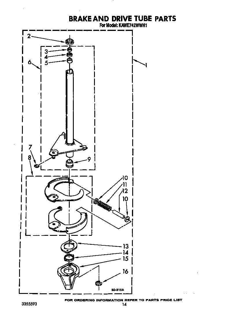 Brake and drive tube