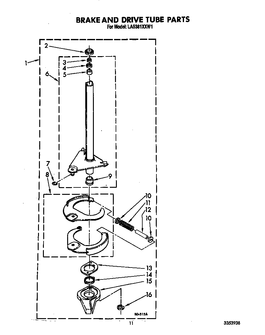 BRAKE AND DRIVE TUBE