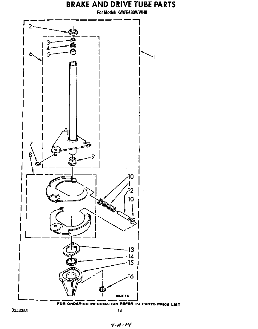 Brake and drive tube