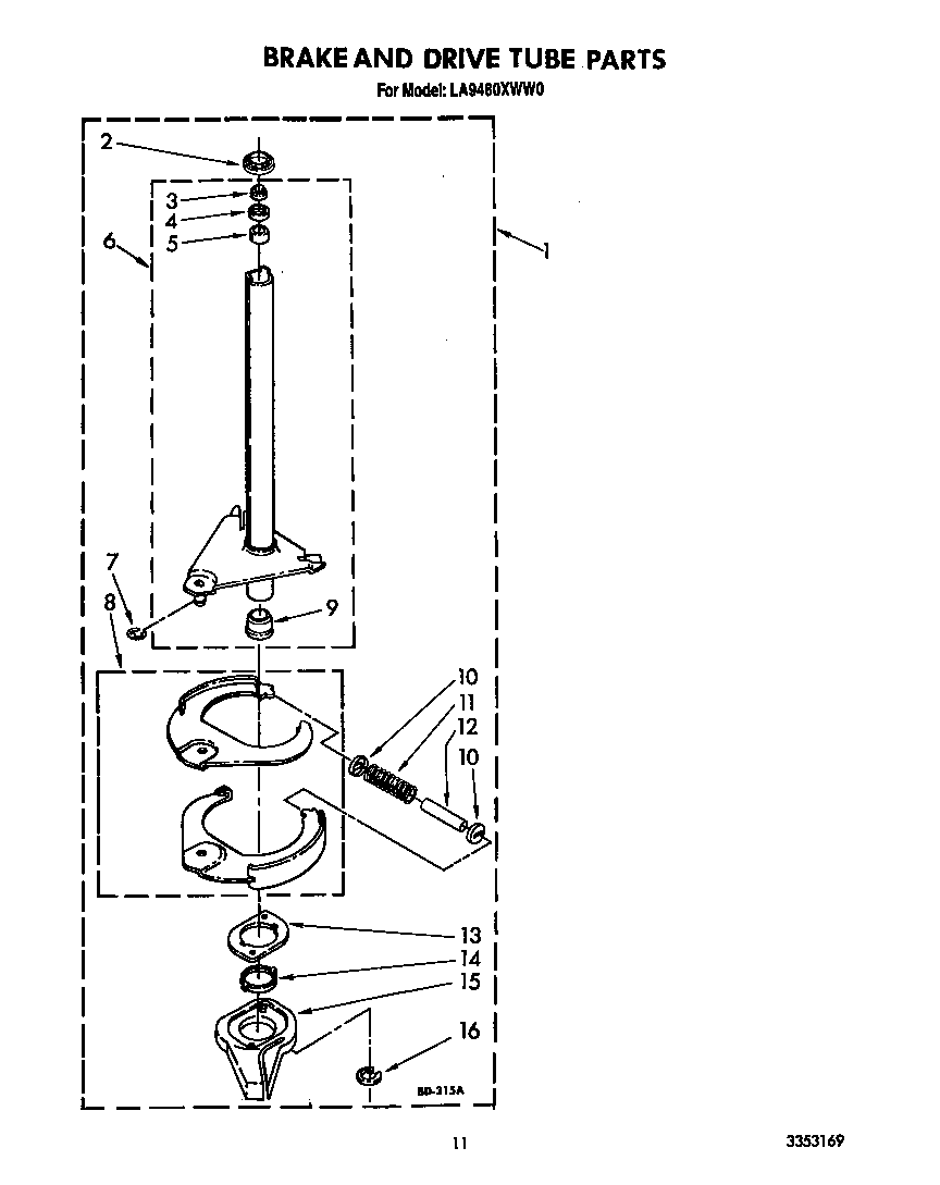 Brake and drive tube