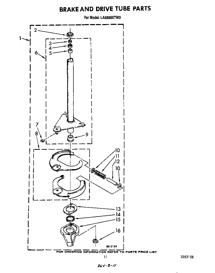Brake and drive tube