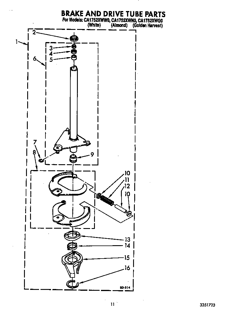 Brake and drive tube