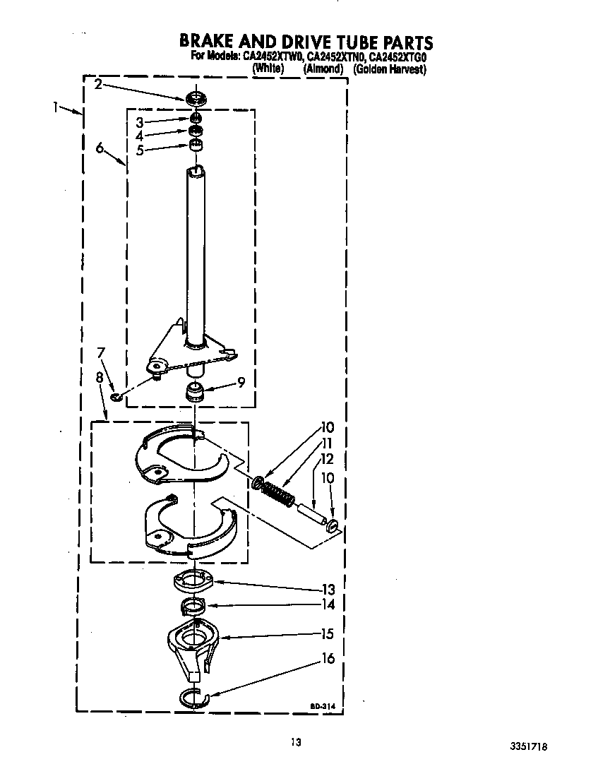 Brake and drive tube