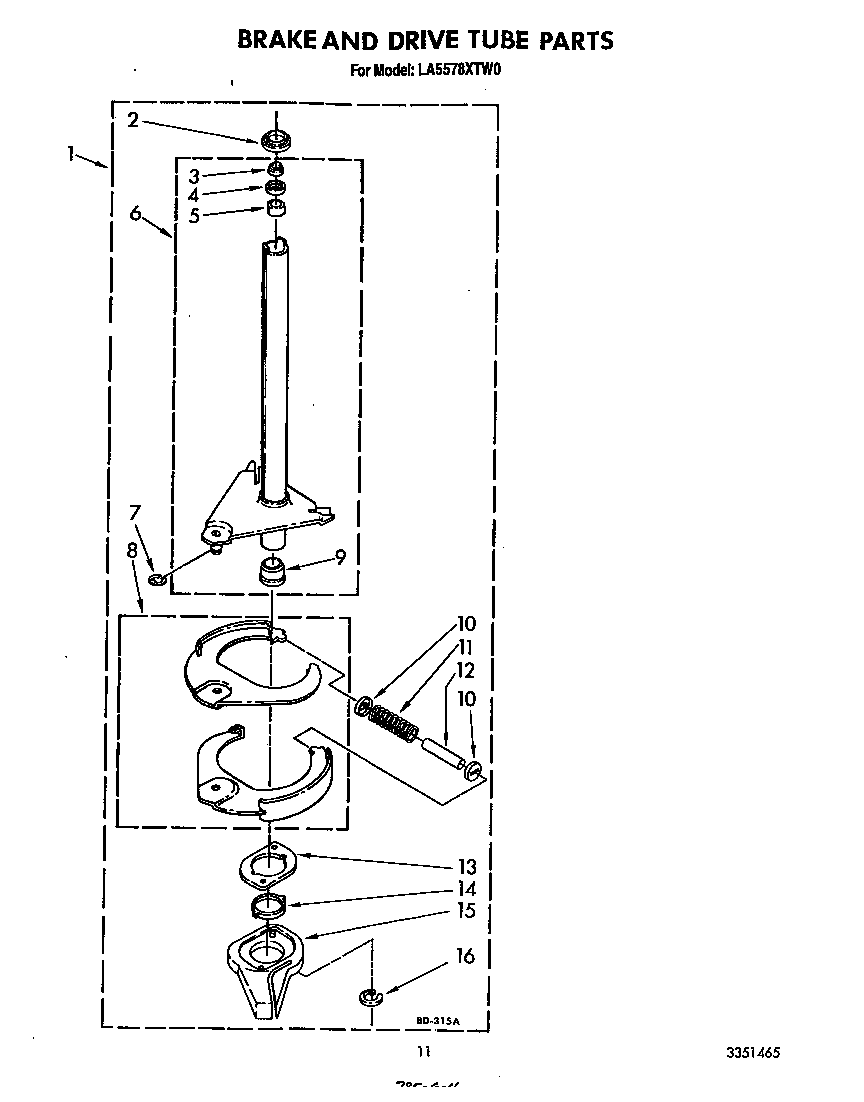 BRAKE AND DRIVE TUBE