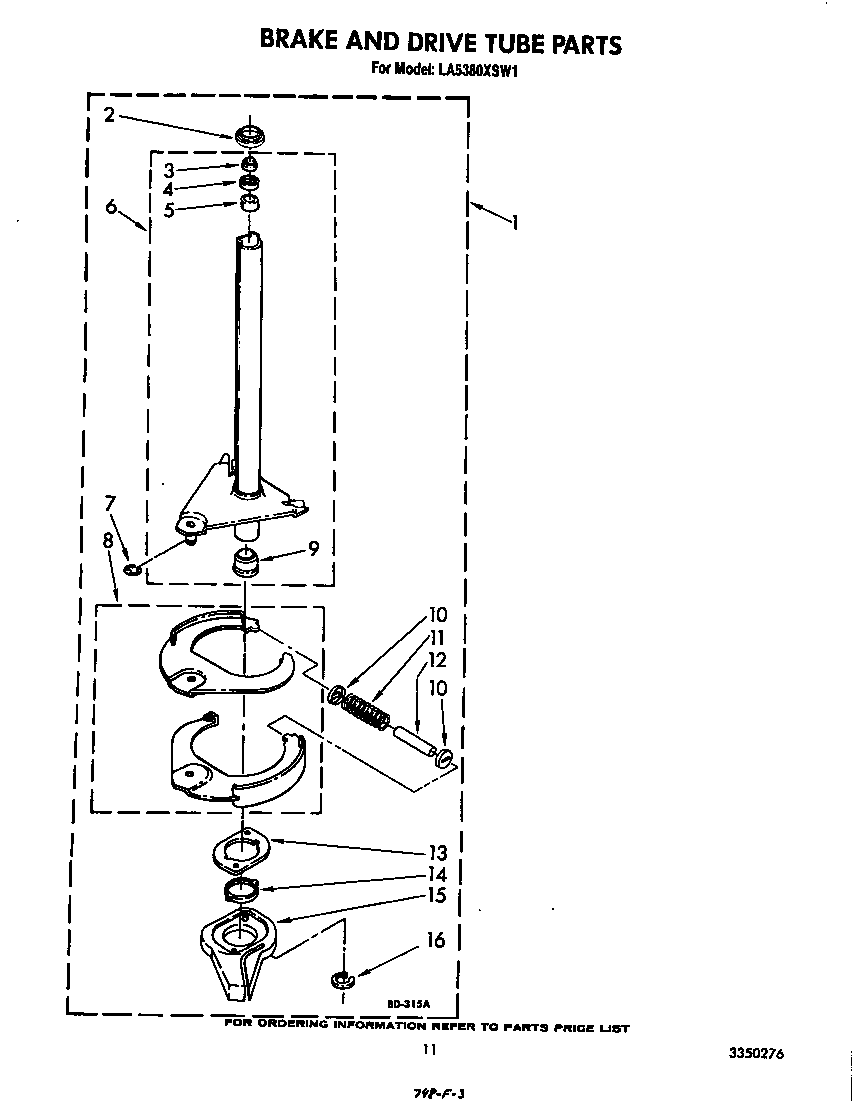 Brake and drive tube