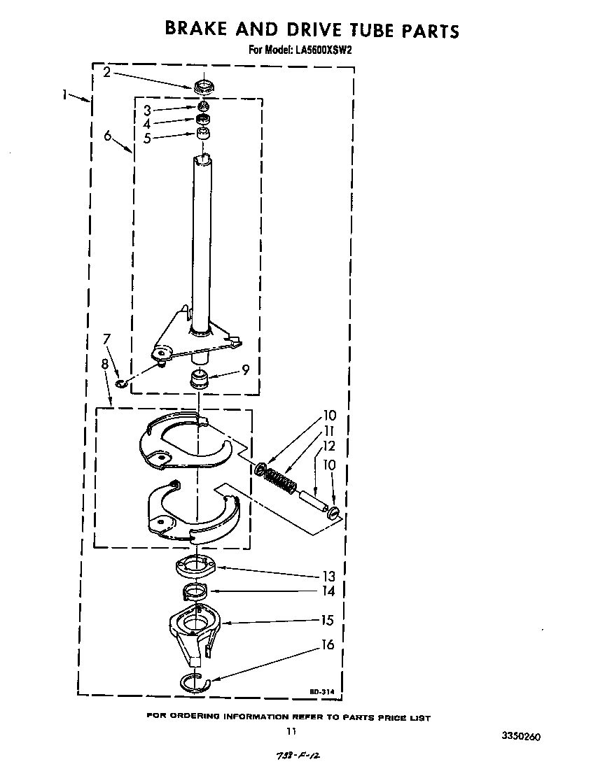 Brake and drive tube