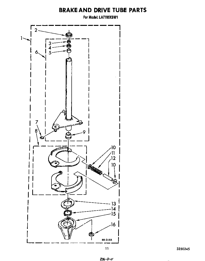 Brake and drive tube