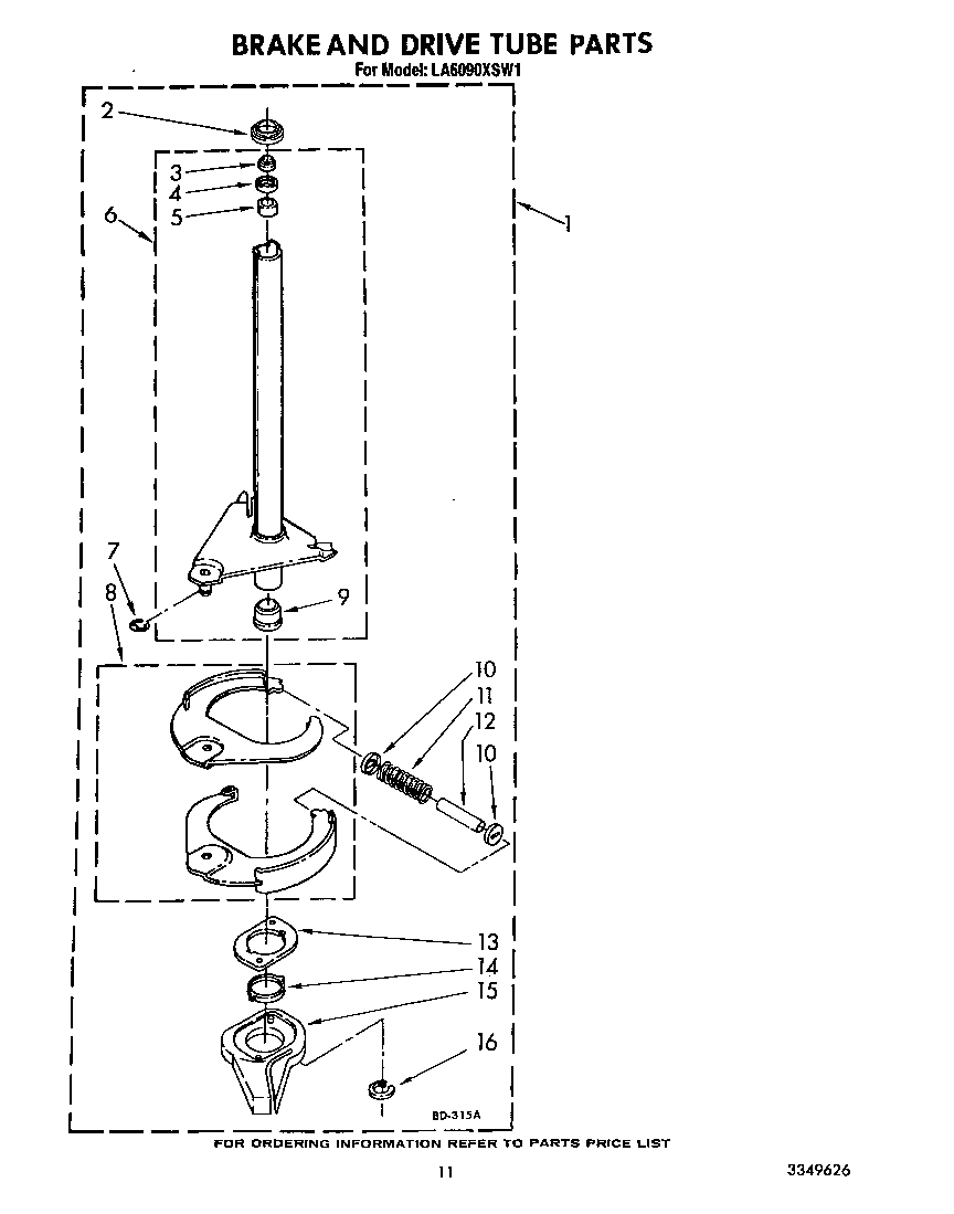 BRAKE AND DRIVE TUBE