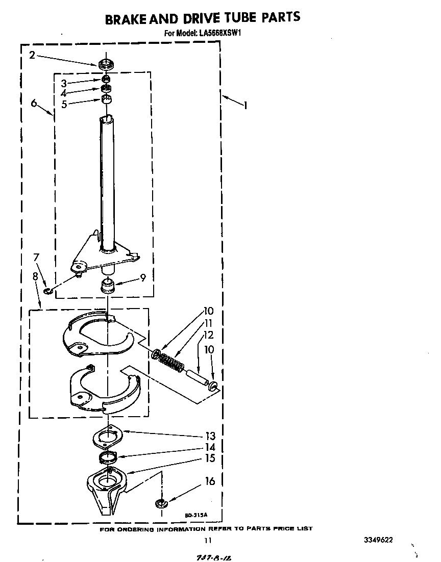 Brake and drive tube