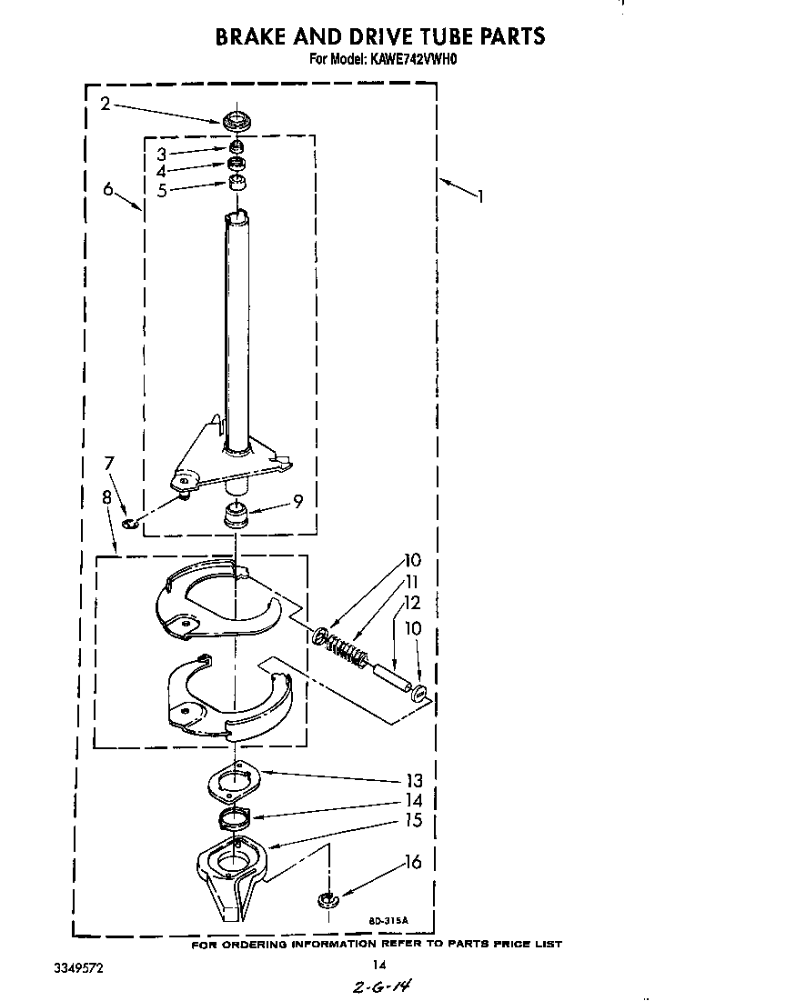 Brake and drive tube