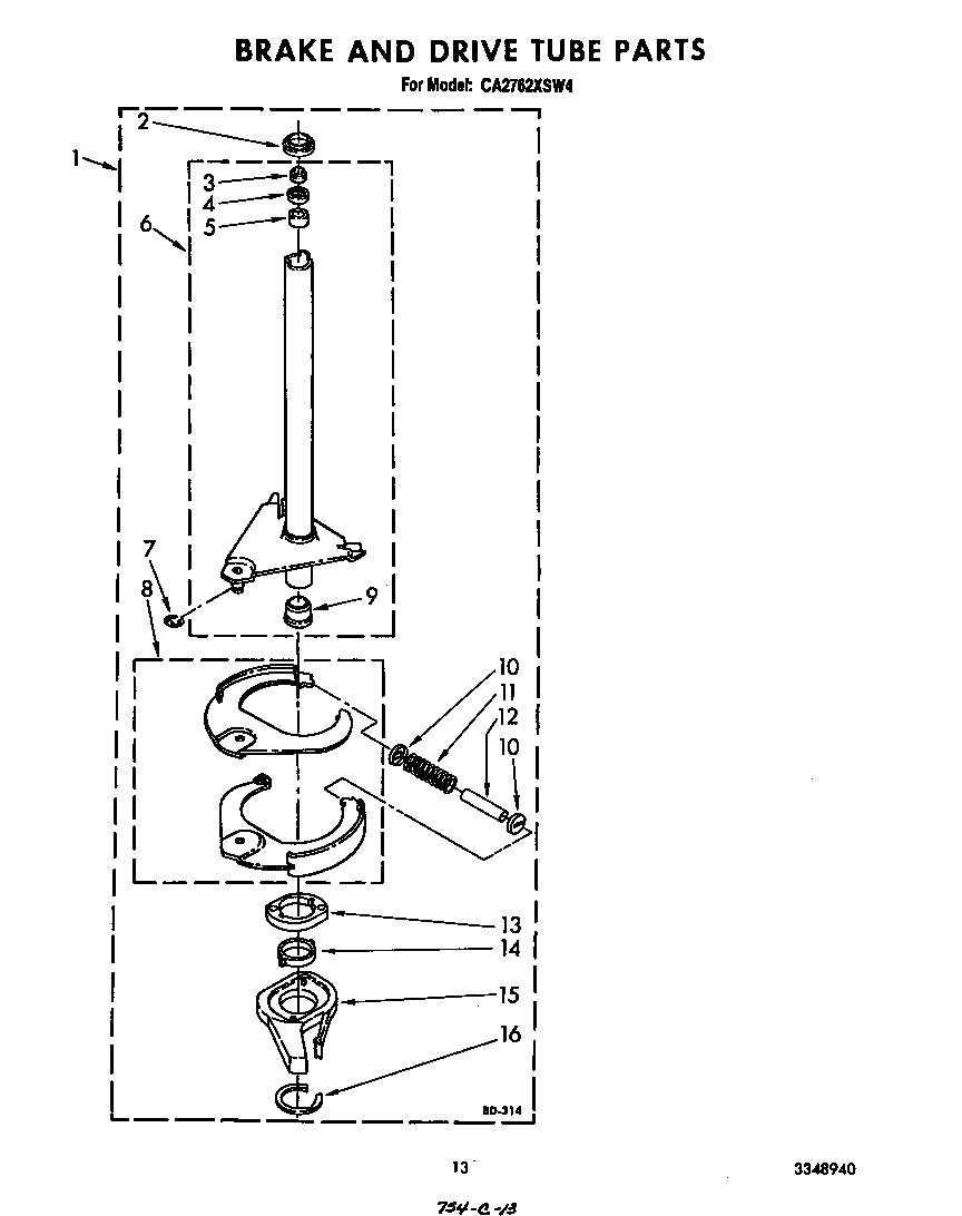 Brake and drive tube