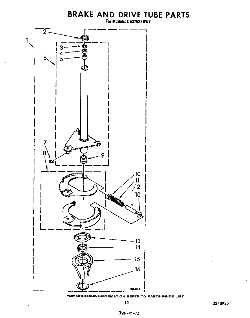 BRAKE AND DRIVE TUBE