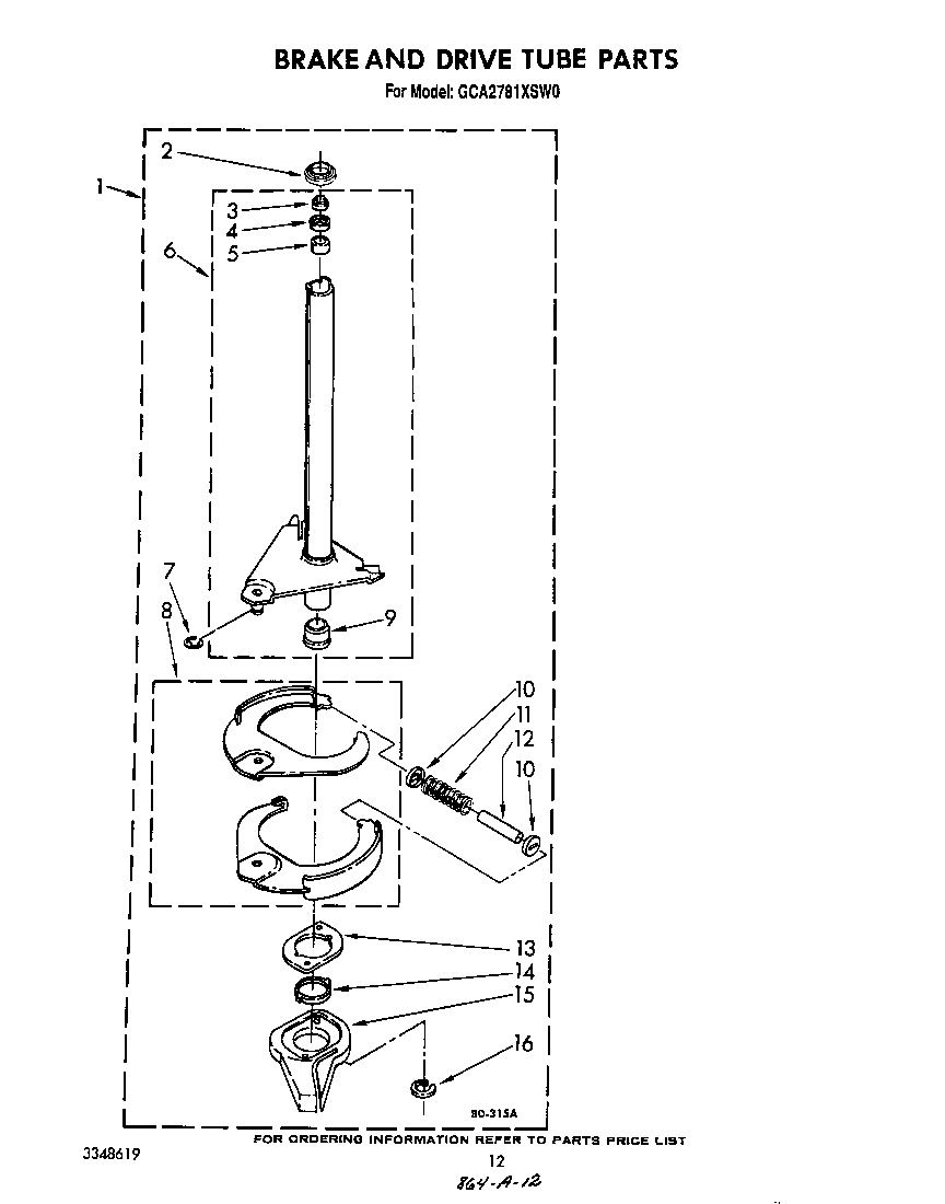 BRAKE AND DRIVE TUBE