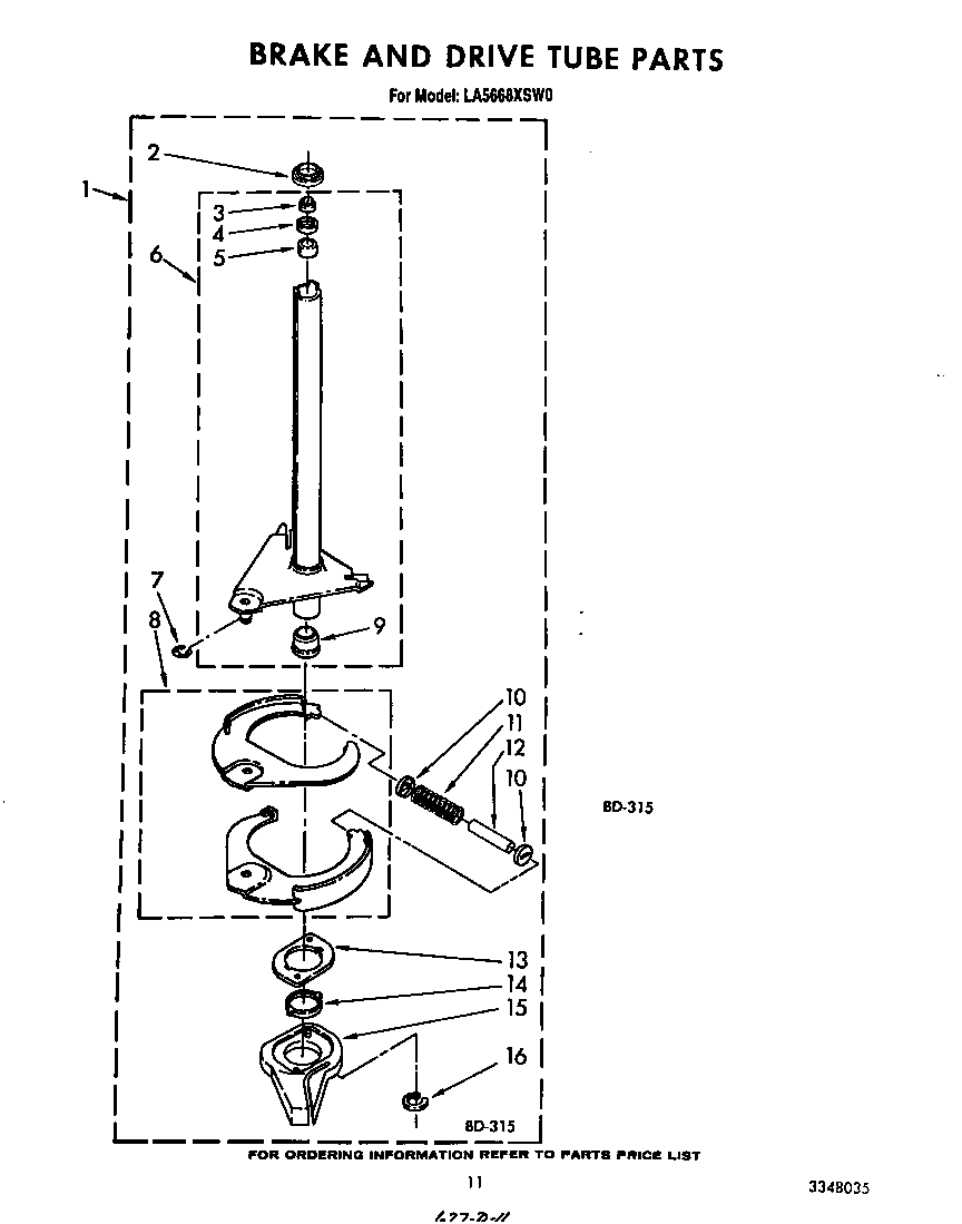 Brake and drive tube