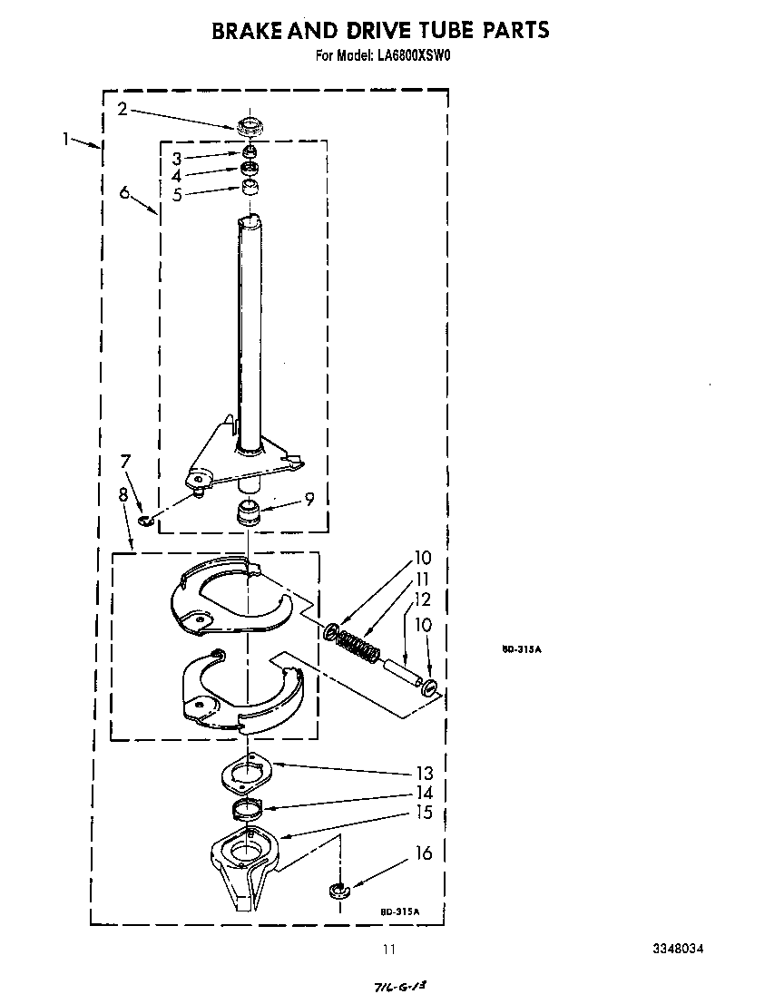 Brake and drive tube